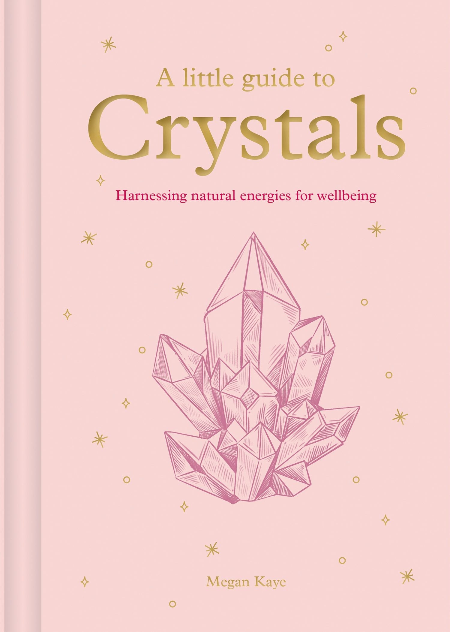 Book cover image for A Little Guide to Crystals ISBN: 9781781455029